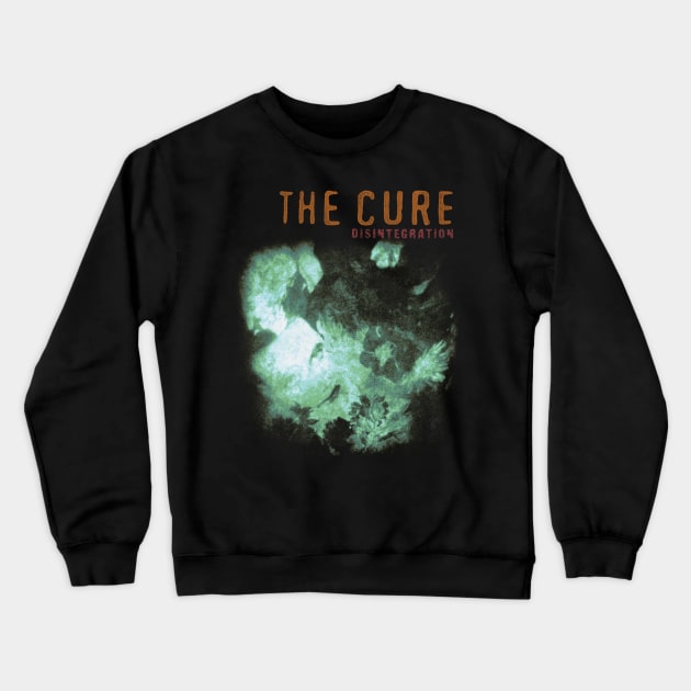 The Cure Disintegration Crewneck Sweatshirt by PUBLIC BURNING